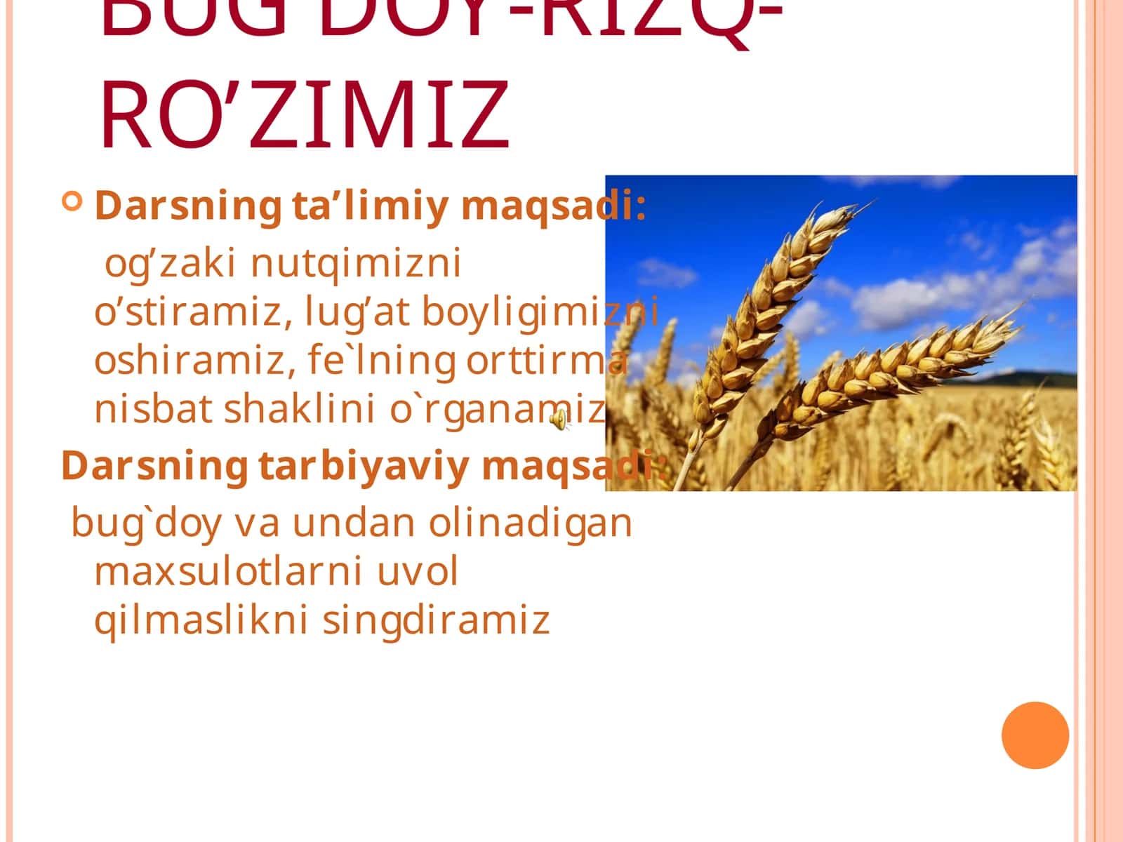 Bug’doy-rizq-ro’zimiz