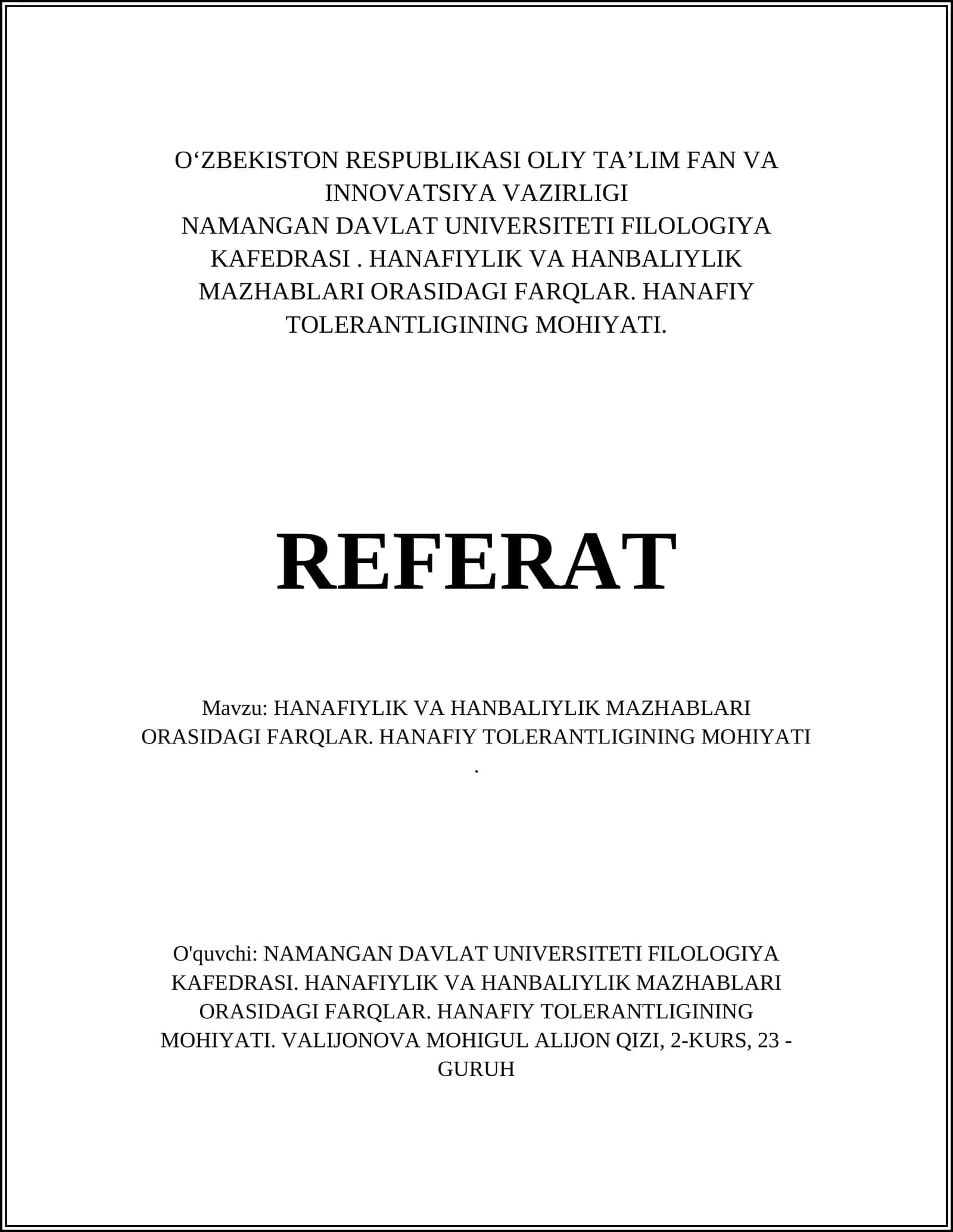 HANAFIYLIK VA HANBALIYLIK MAZHABLARI ORASIDAGI FARQLAR. HANAFIY TOLERANTLIGINING MOHIYATI