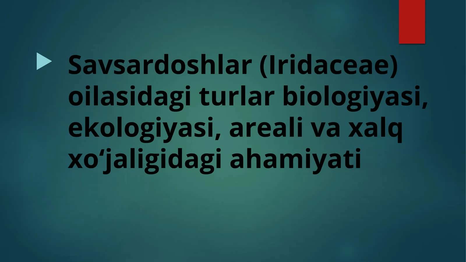 Savsardoshlar (Iridaceae) oilasidagi turlar biologiyasi, ekologiyasi, areali va xalq xo‘jaligidagi ahamiyati