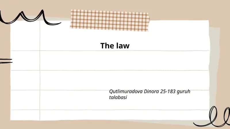 The Law