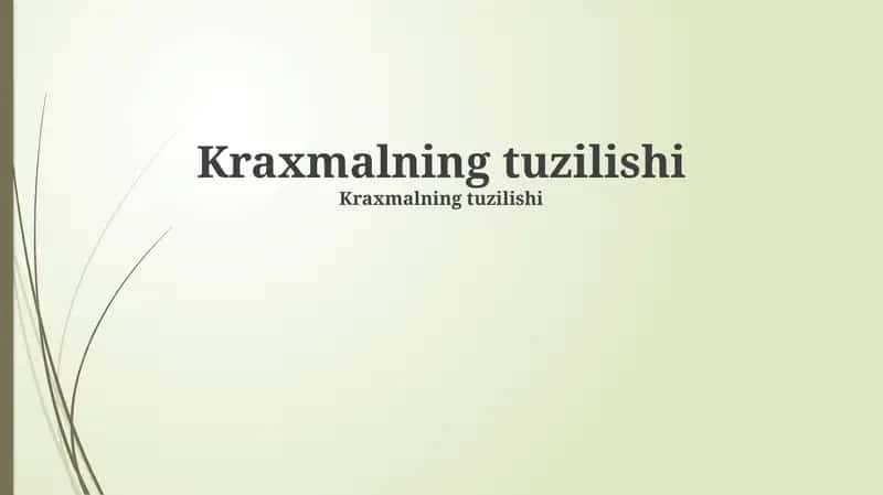 Kraxmalning tuzilishi