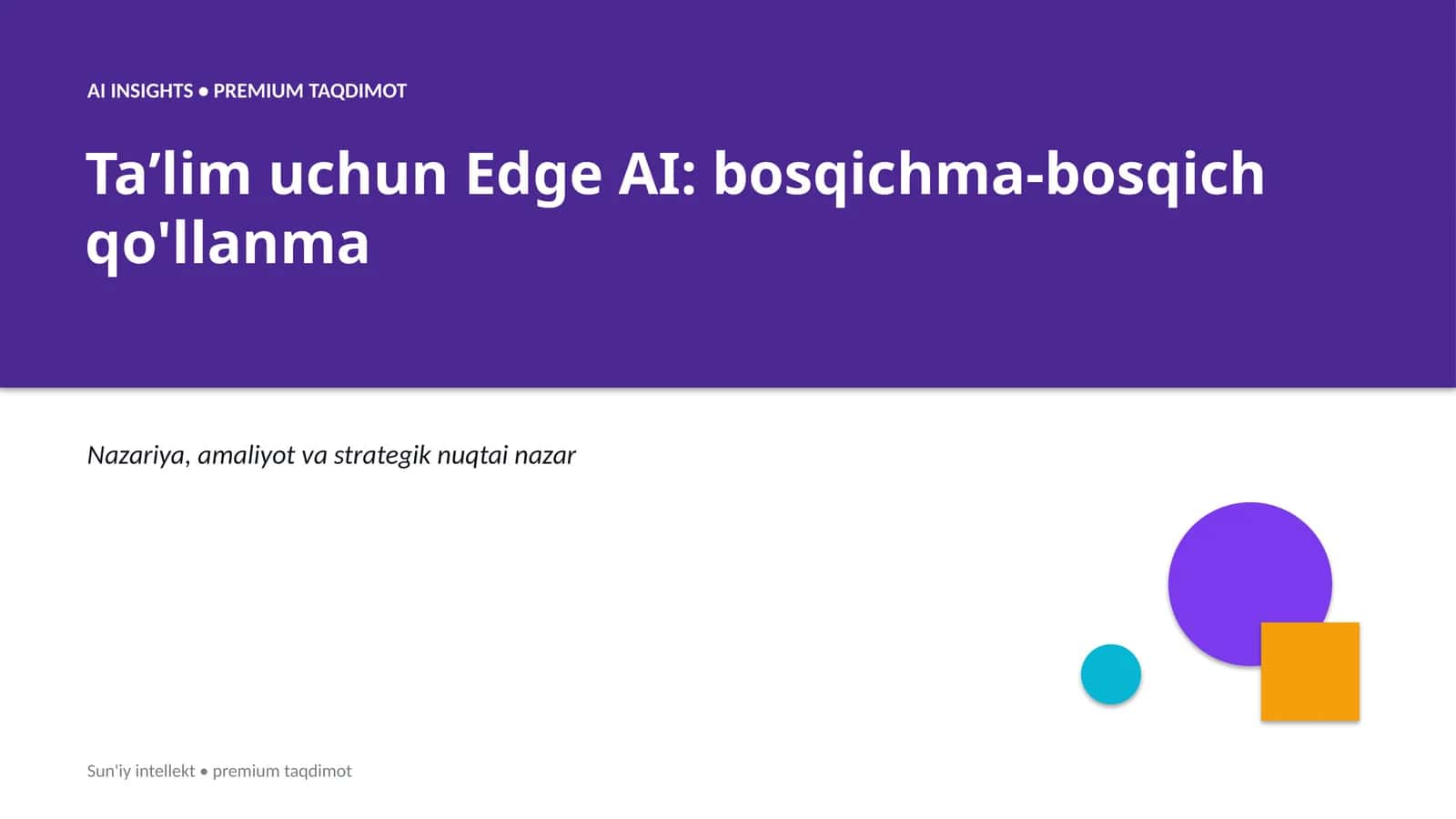 Taʼlim uchun Edge AI: bosqichma-bosqich qo'llanma