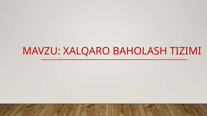 Xalqaro baholash tizimi