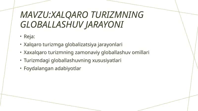Xalqaro turizmning globallashuv jarayoni