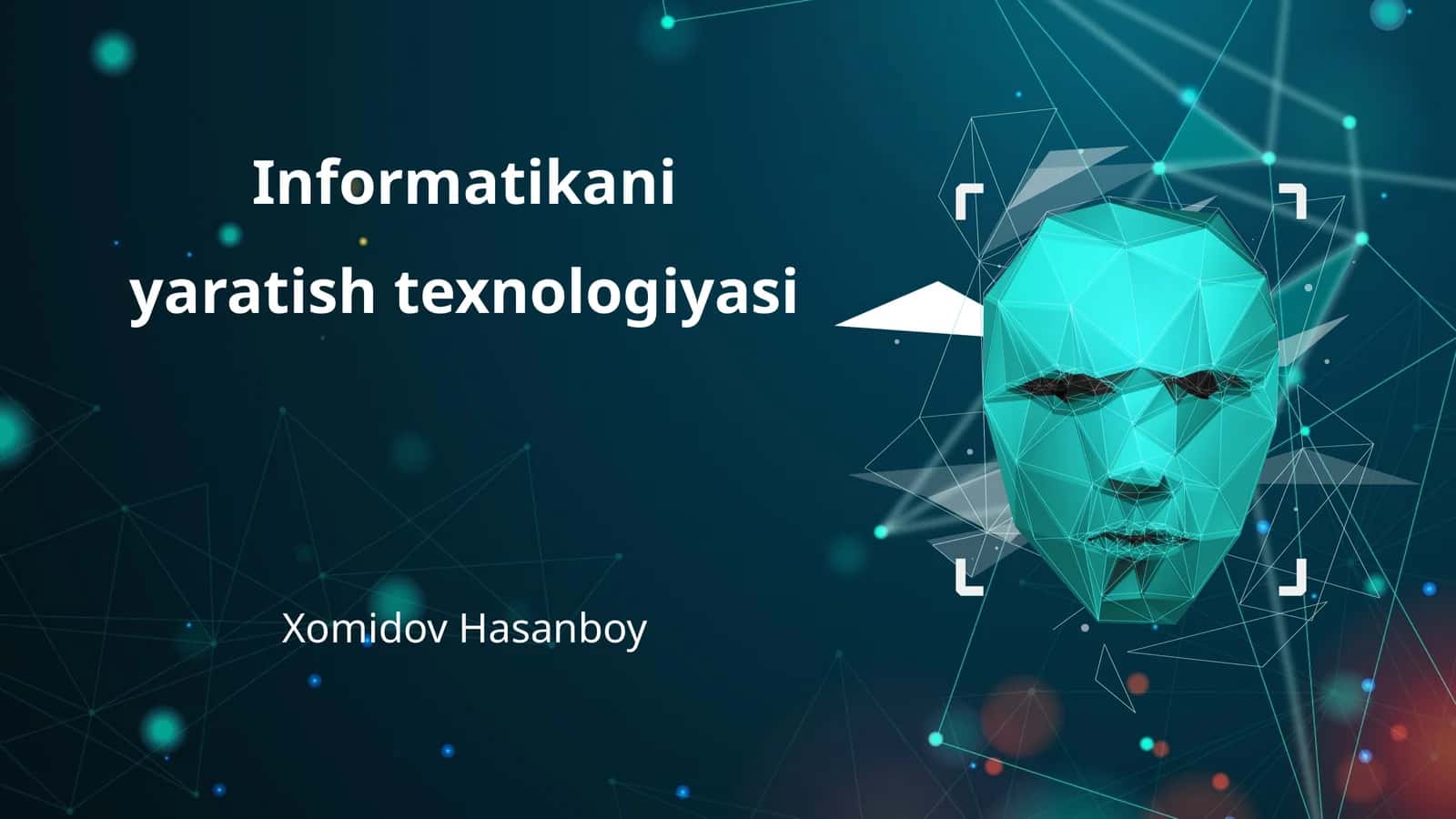 Informatika yaratish texnologiyasi
