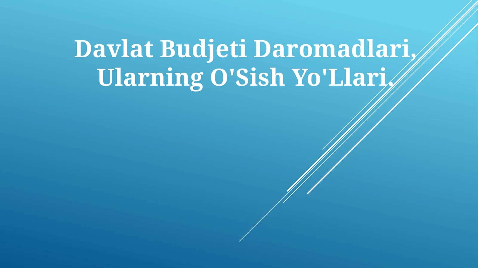 Davlat Budjeti Daromadlari, Ularning O'Sish Yo'Llari