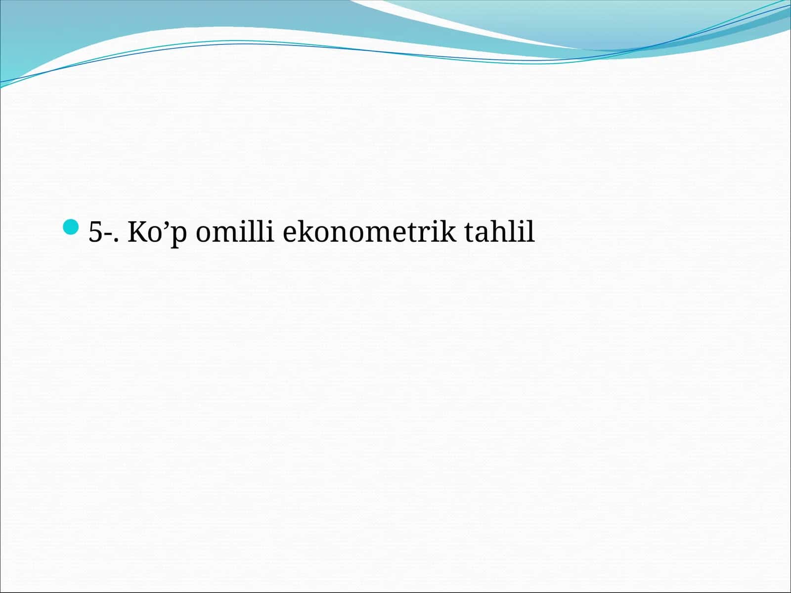 Ko’p omilli ekonometrik tahlil