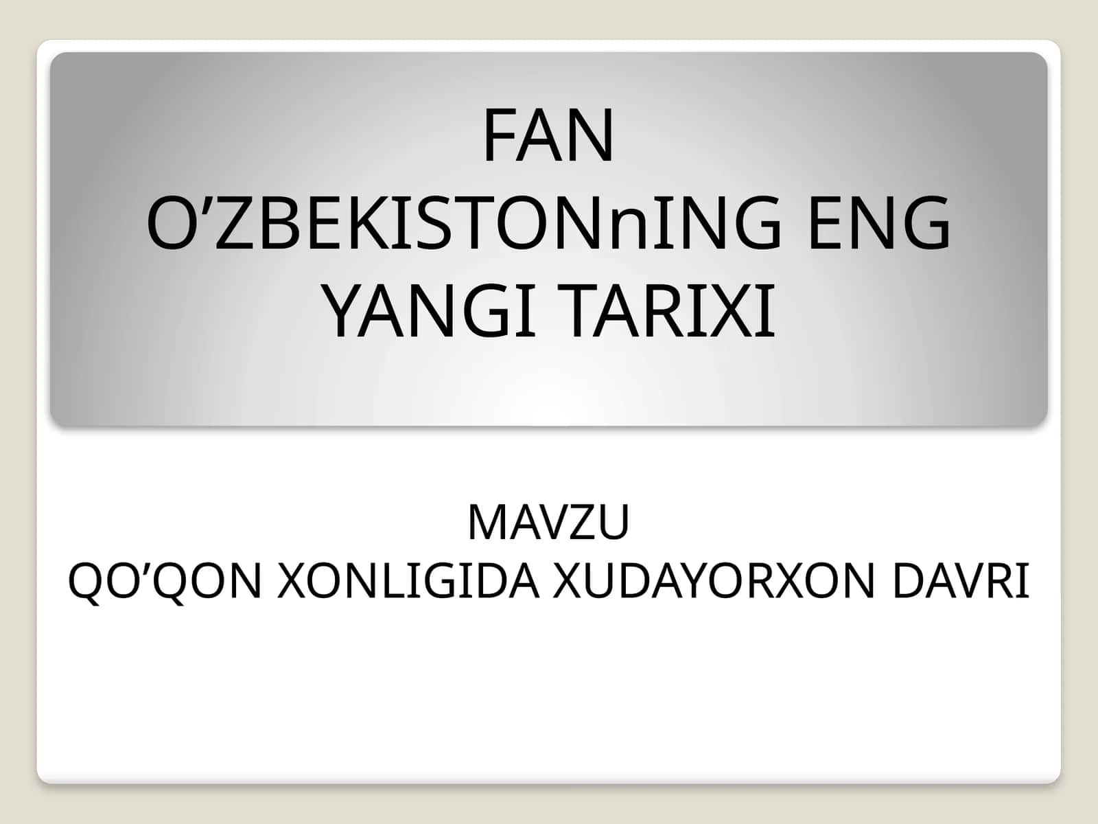 O’ZBEKISTONNIGENG YANGI TARIXI