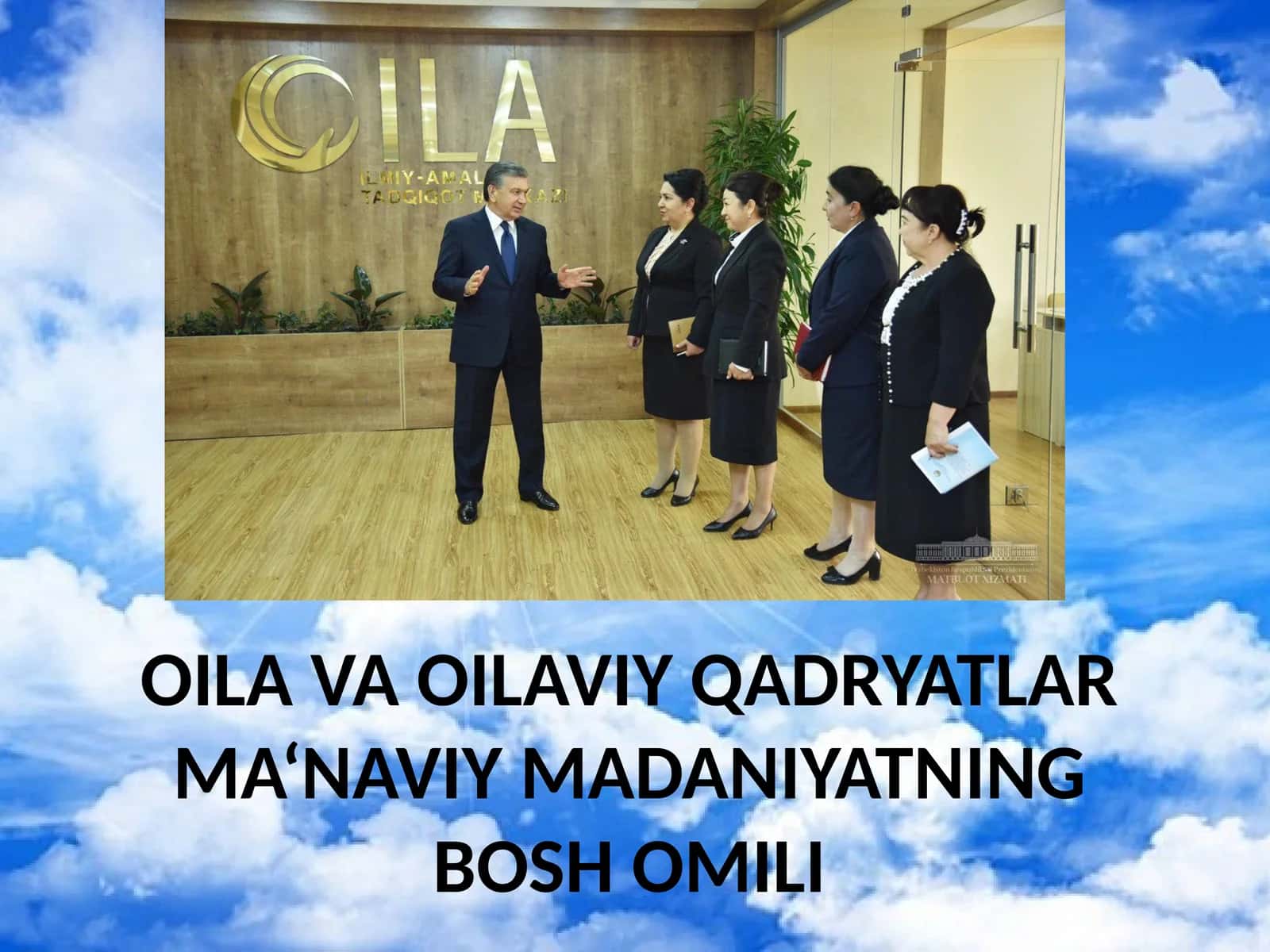 OILA VA OILAVIY QADRYATLAR MA‘NAVIY MADANIYATNING BOSH OMILI
