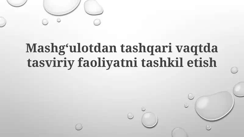 Mashg‘ulotdan tashqari vaqtda tasviriy faoliyatni tashkilotish