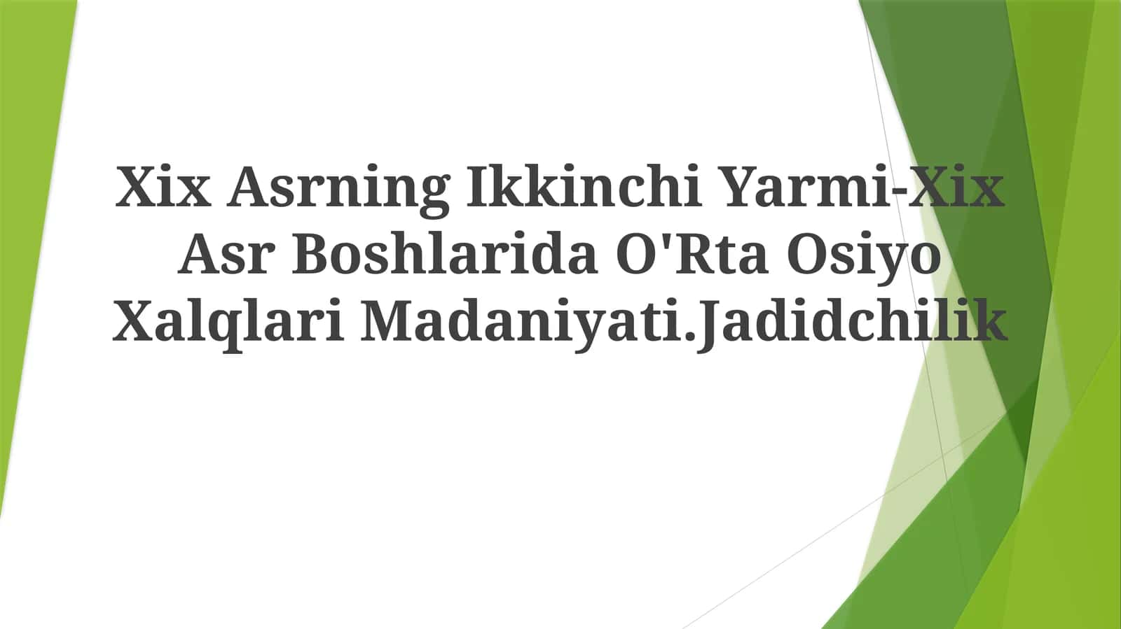 Jadidchilik: Islohot uchun harakat