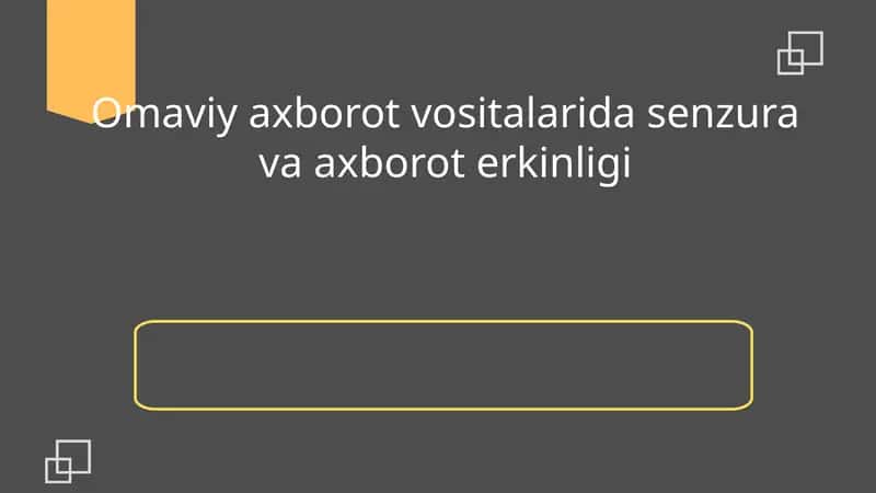 Omaviy axborot vositalarida senzura va axborot erkinligi