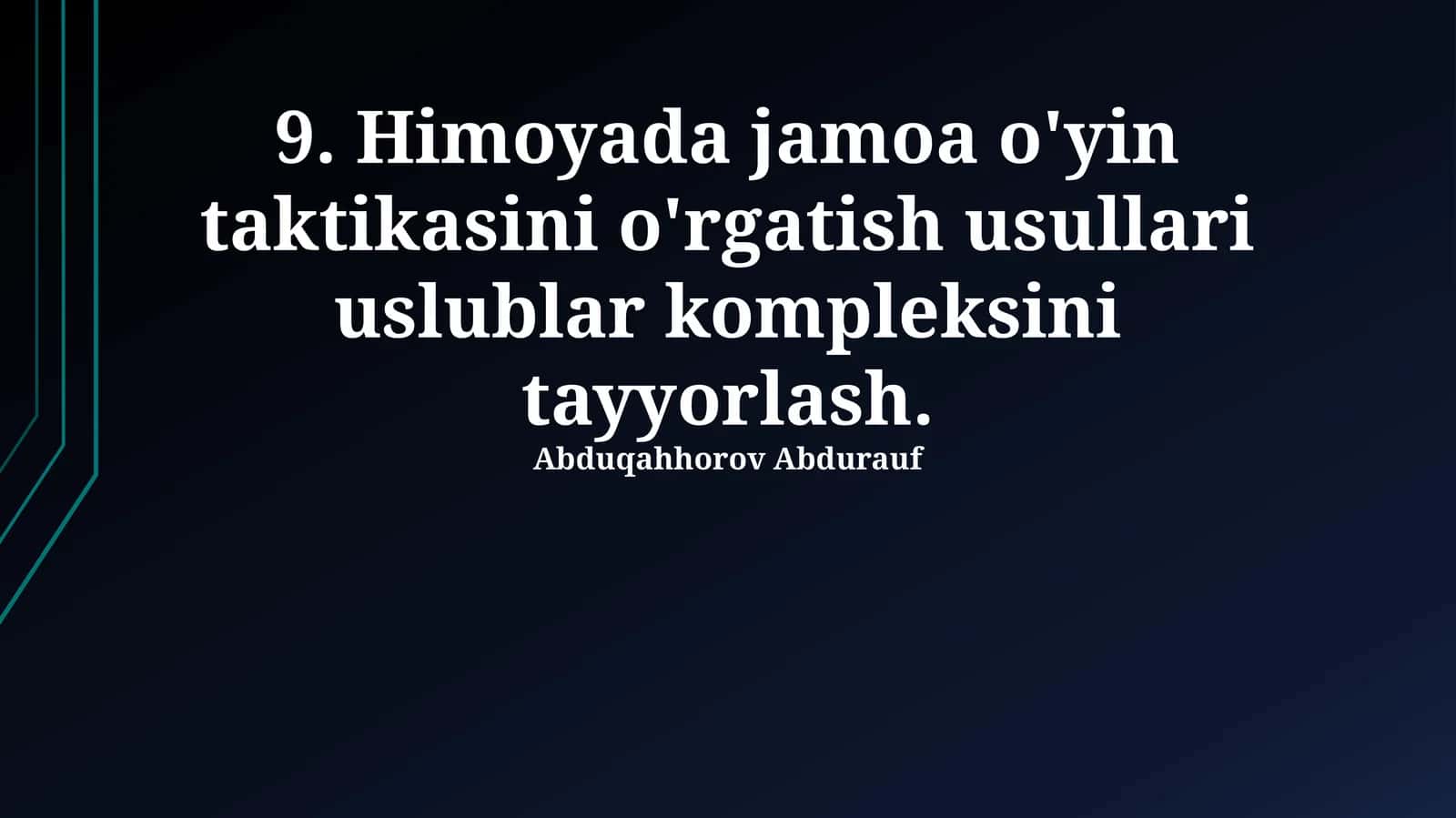 Himoyada jamoa o'yin taktikasini o'rgatish usullari uslublar kompleksini tayyorlash