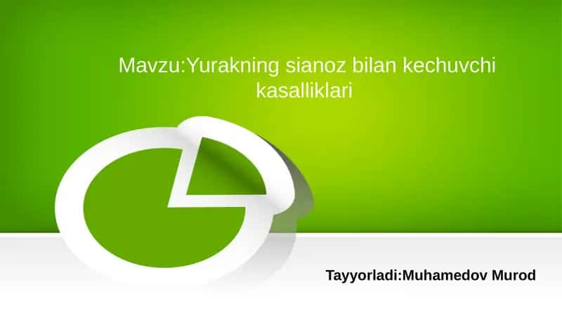 Yurakning sianoz bilan kechuvchi kasalliklari