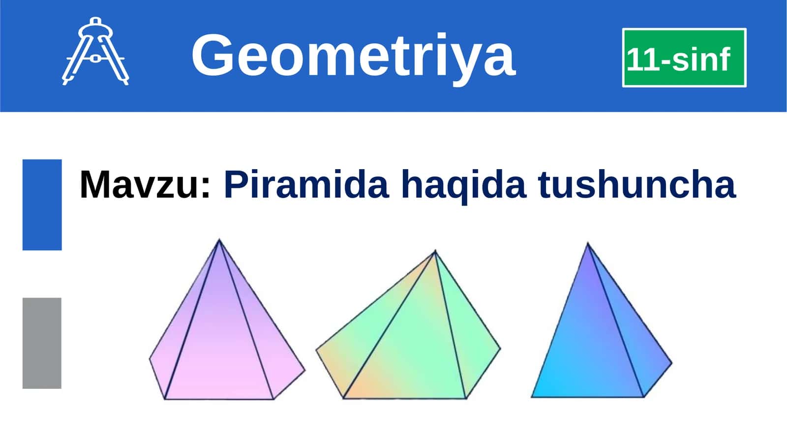 Piramida haqida tushuncha