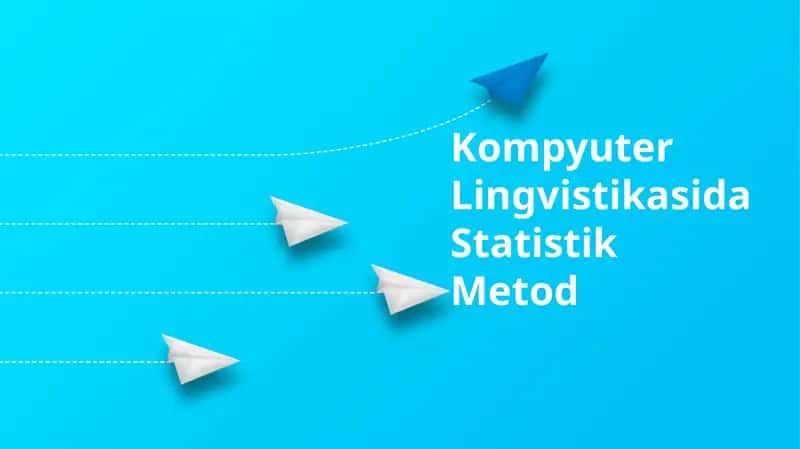 Kompyuter Lingvistikasida Statistik Metod