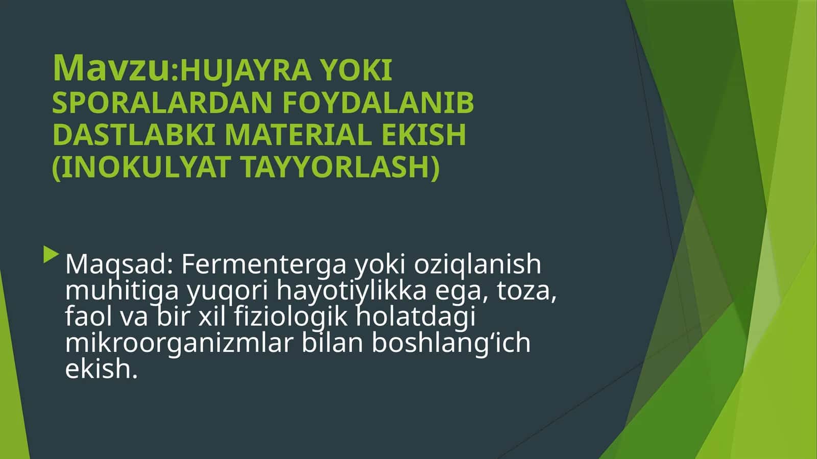 HUJAYRA YOKI SPORALARDAN FOYDALANIB DASTLABKI MATERIAL EKISH (INOKULYAT TAYYORLASH)
