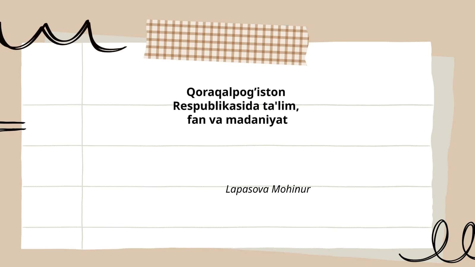 Qoraqalpog’iston Respublikasida ta'lim, fan va madaniyat