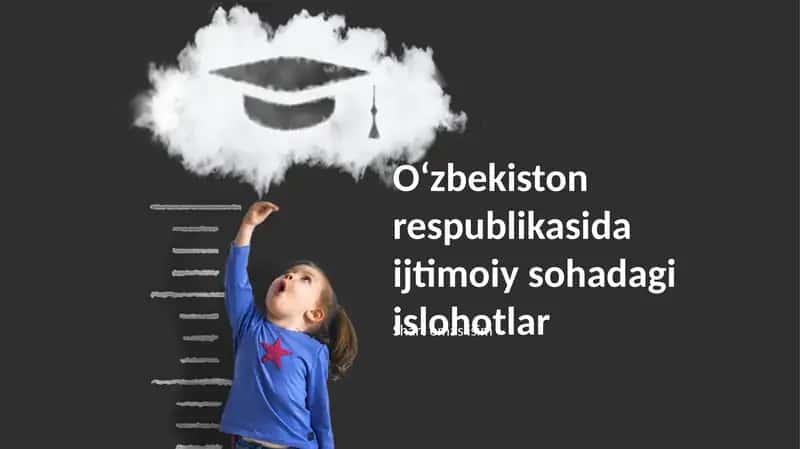 Ta'lim sohasidagi islohotlar