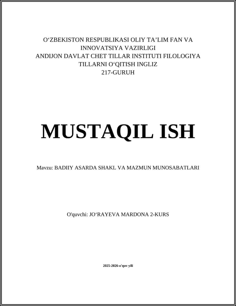 BADIIY ASARDA SHAKL VA MAZMUN MUNOSABATLARI
