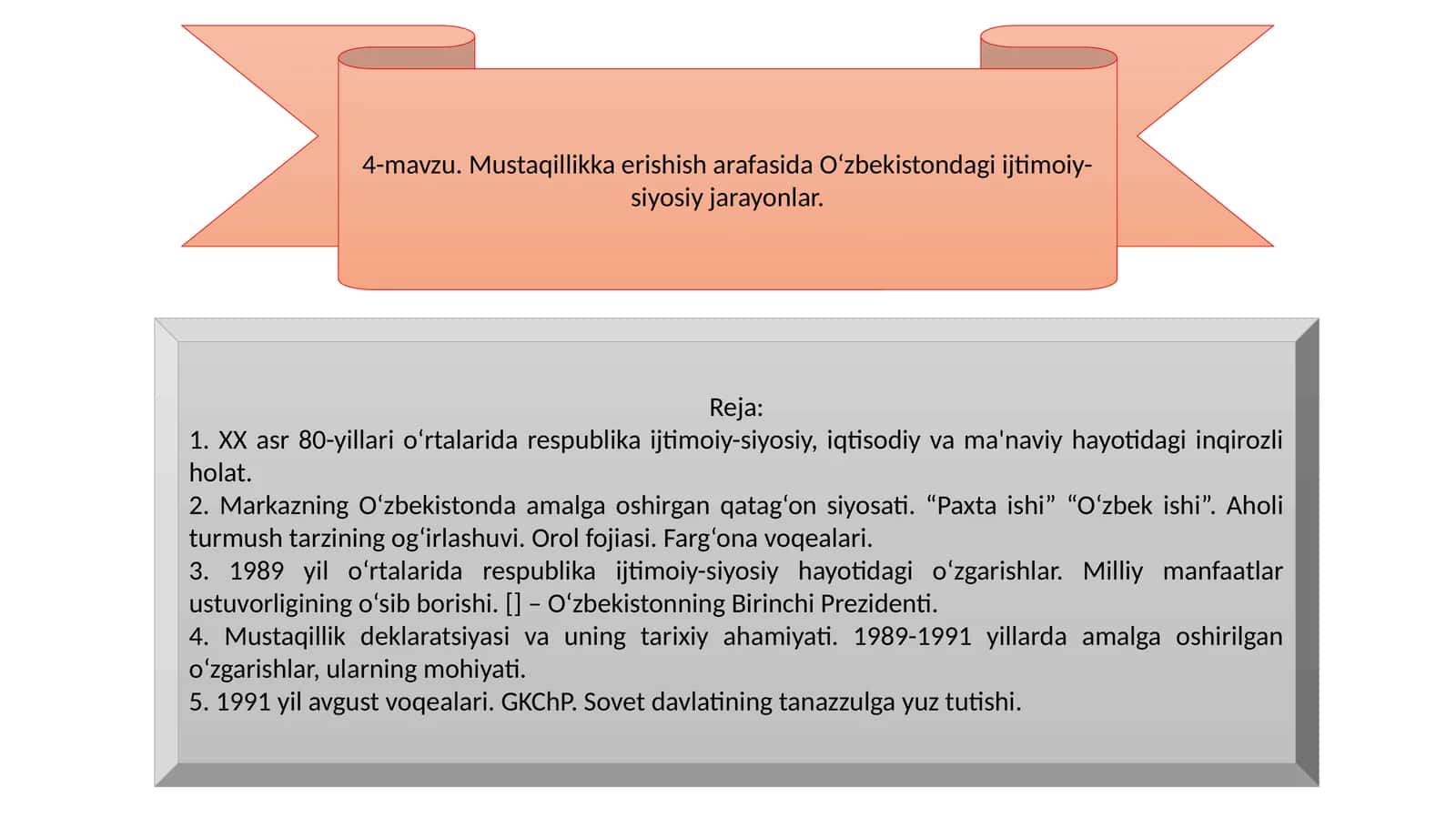 Mustaqillikka erishish arafasida O‘zbekistondagi ijtimoiy-siyosiy jarayonlar