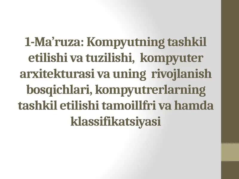 Kompyutning tashkil etilishi va tuzilishi