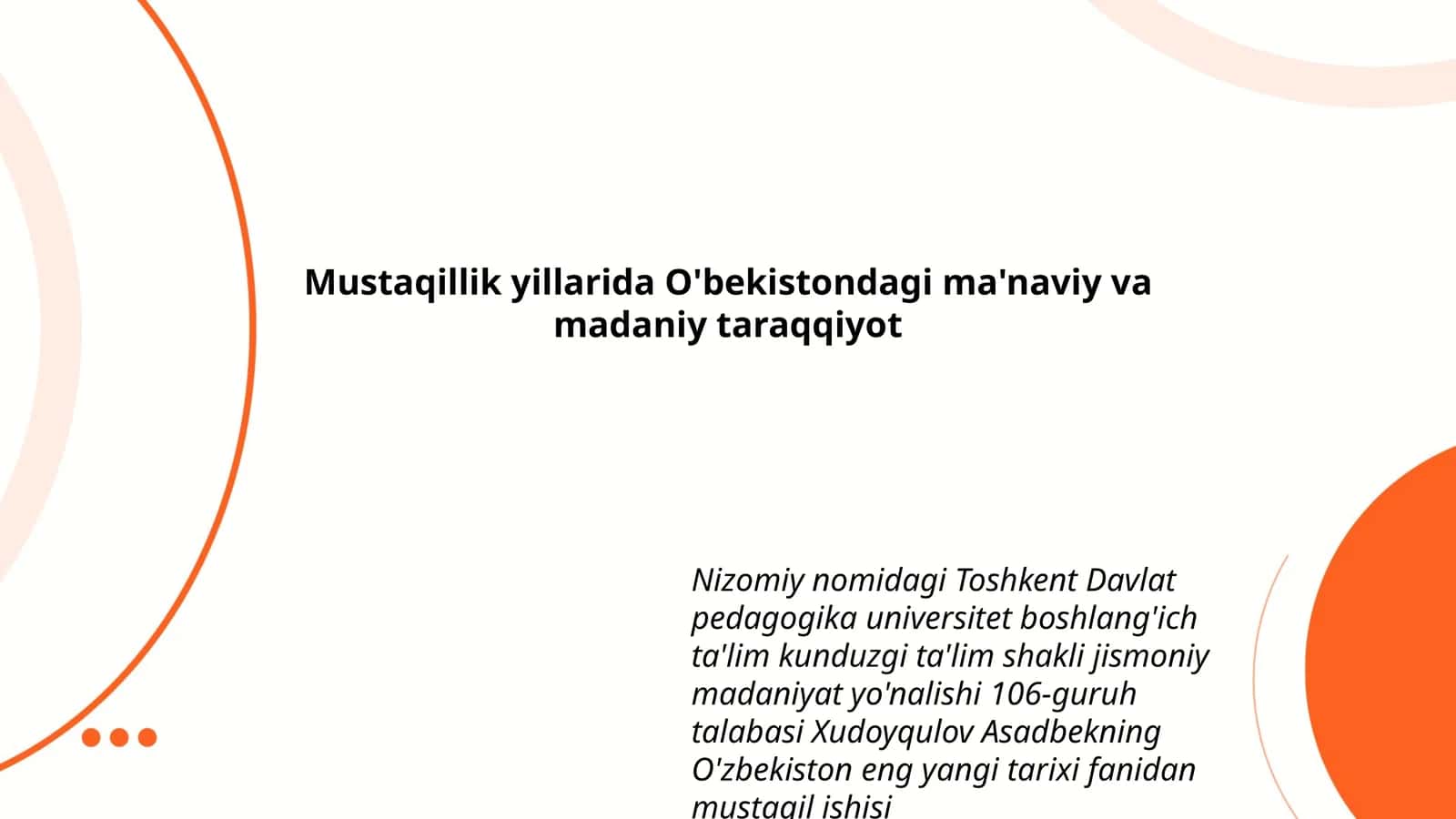 O'zbekiston eng yangi tarixi fanidan mustaqil ishisi