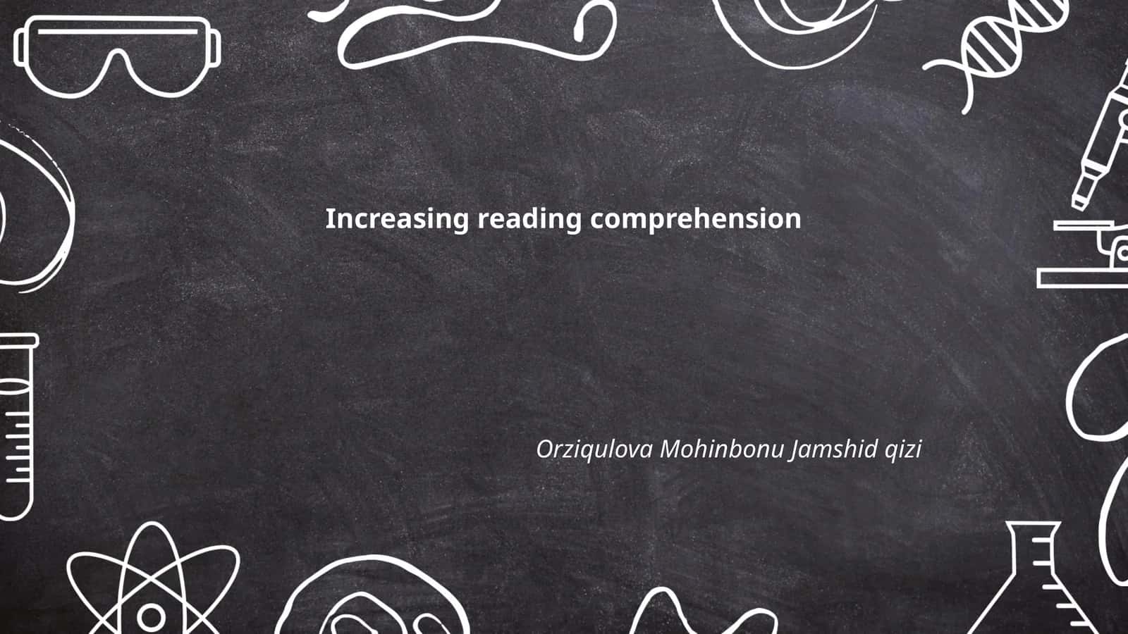 Increasing reading comprehension