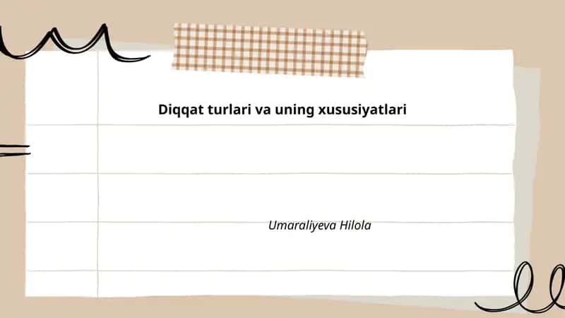 Diqqat turlari va uning xususiyatlari