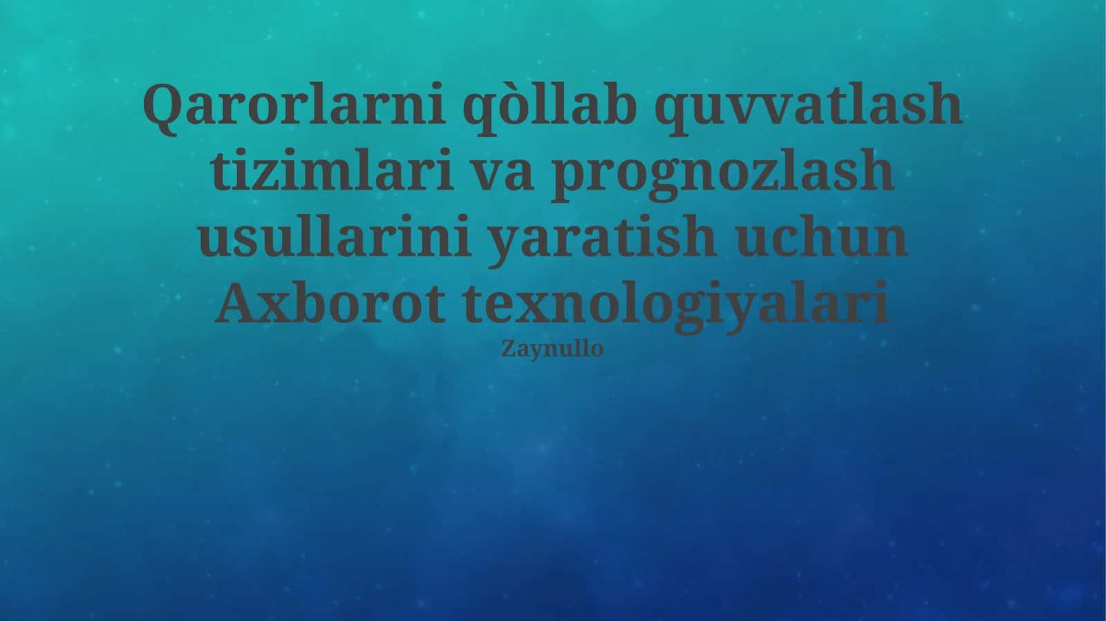 Qarorlarni qo‘llab-quvvatlash tizimlari