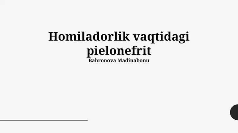 Homiladorlik vaqtidagi pielonefrit