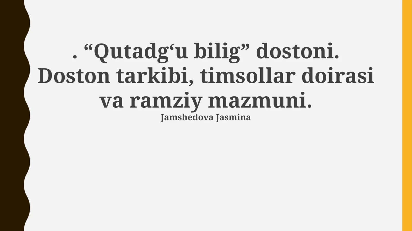 “Qutadgʻu bilig” dostoni