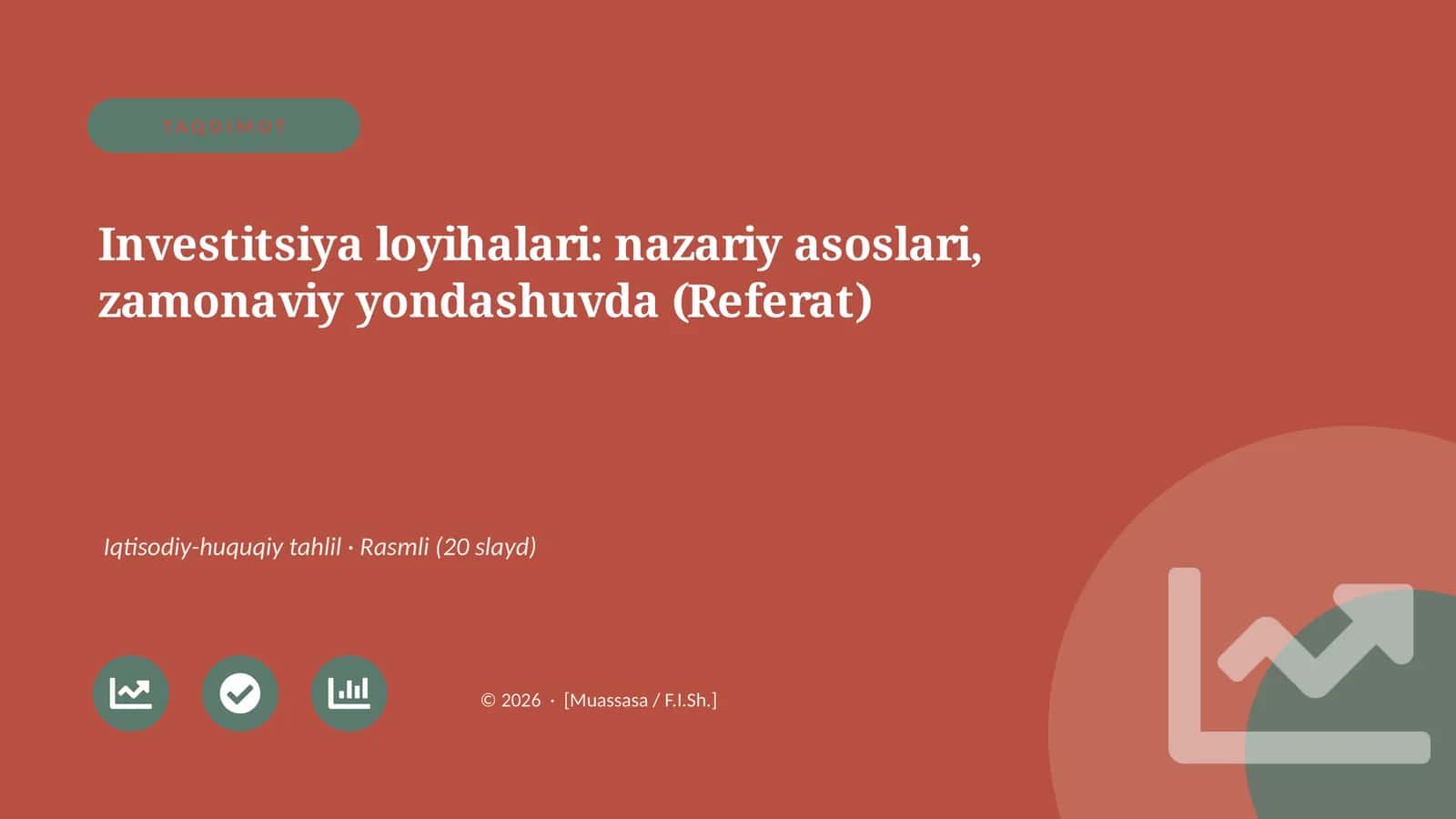 Investitsiya loyihalari: nazariy asoslari, zamonaviy yondashuvda (Referat)
