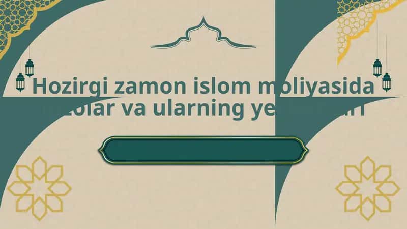 Hozirgi islom moliyasida nizolar va ularning yechimlari