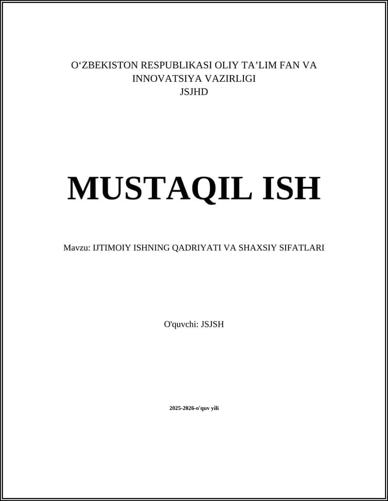 IJTIMOIY ISHNING QADRIYATI VA SHAXSIY SIFATLARI