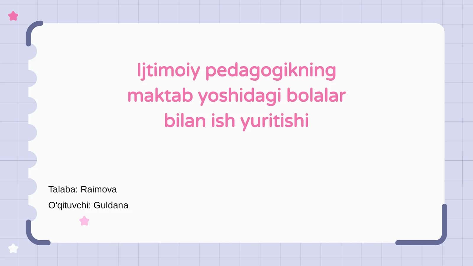Ijtimoiy pedagogikning maktab yoshidagi bolalar bilan ish yuritishi