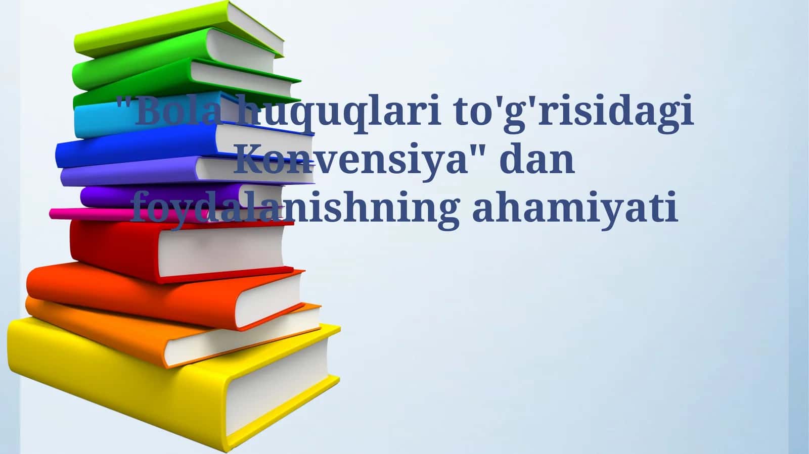 Bolalar Huquqlari Konvensiyasi