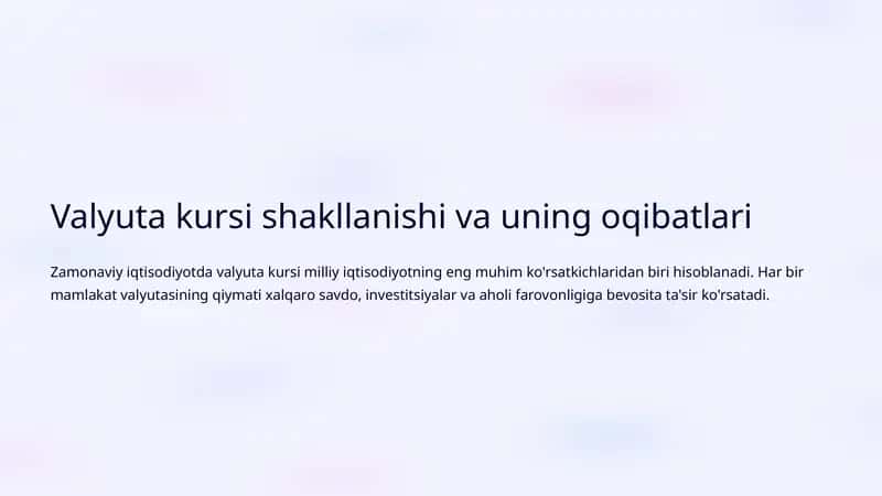 Valyuta kursi shakllanishi va uning oqibatlari