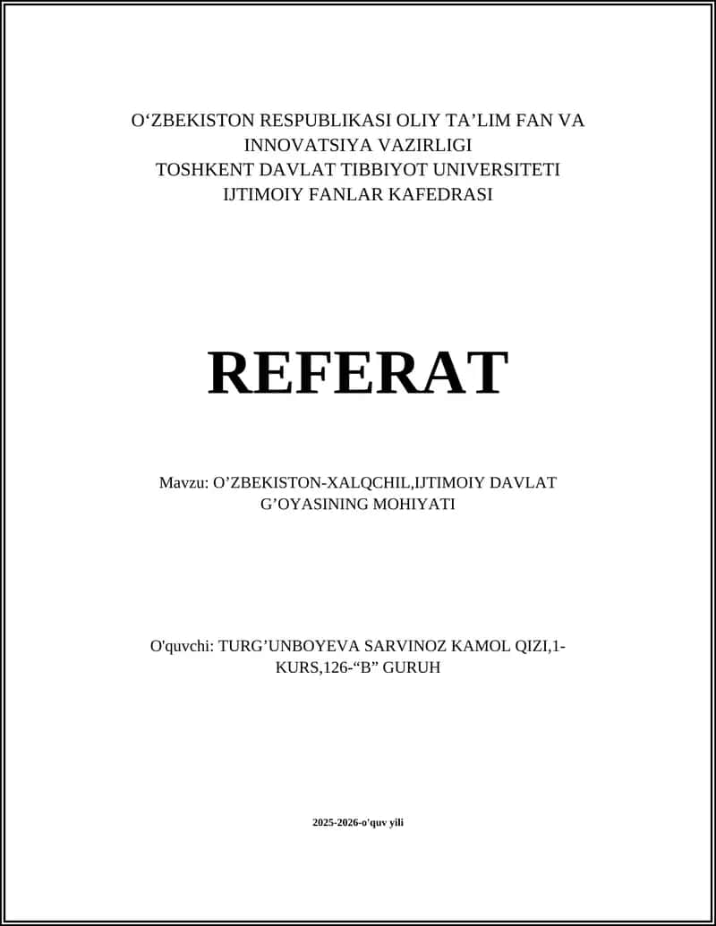 O’ZBEKISTON-XALQCHIL,IJTIMOIY DAVLAT G’OYASINING MOHIYATI