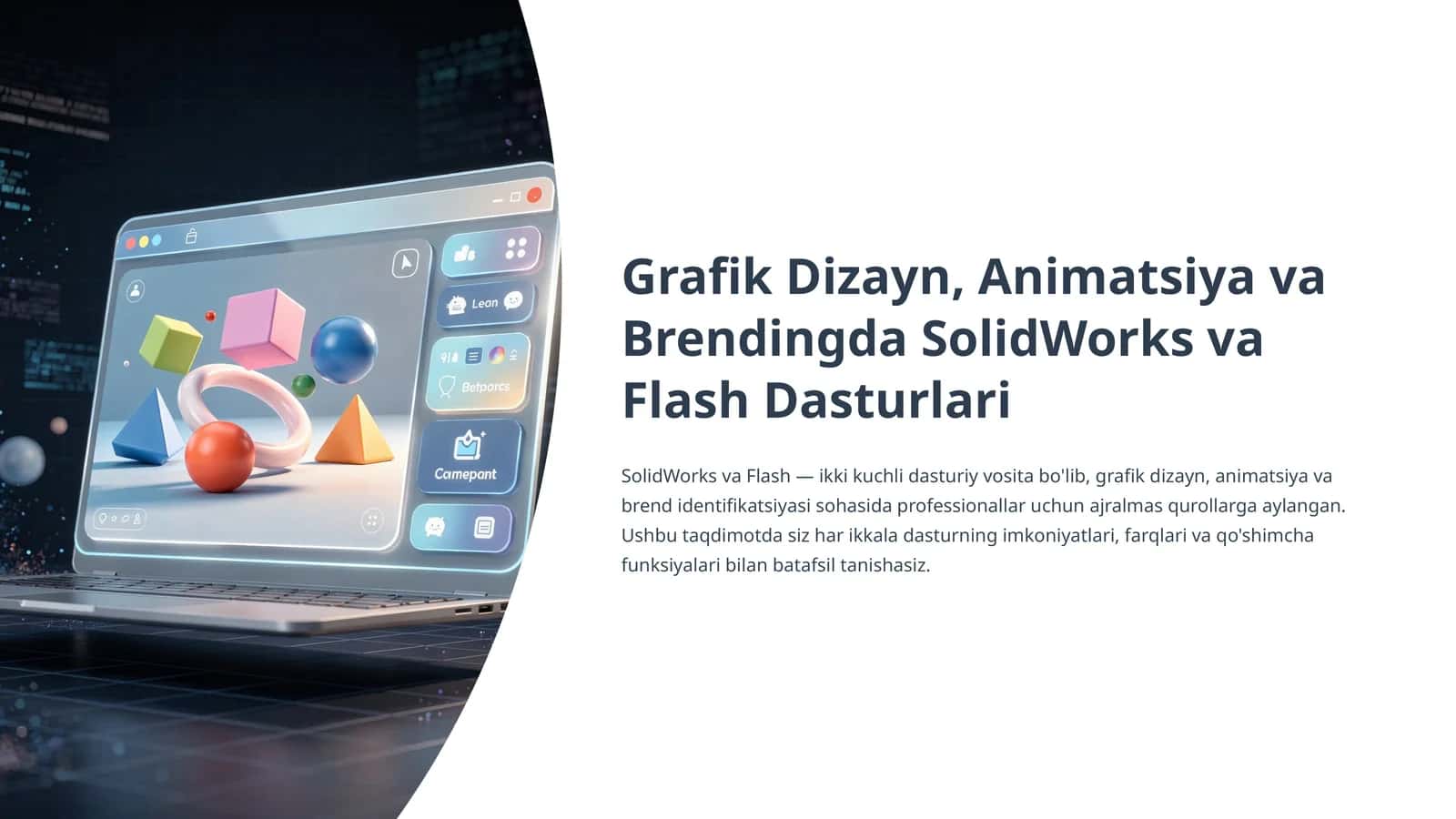 Grafik Dizayn, Animatsiya va Brendingda SolidWorks va Flash Dasturlari