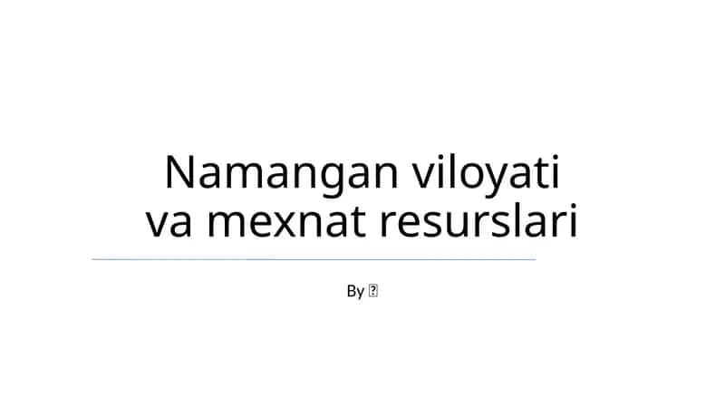 Namangan viloyati va mexnat resurslari
