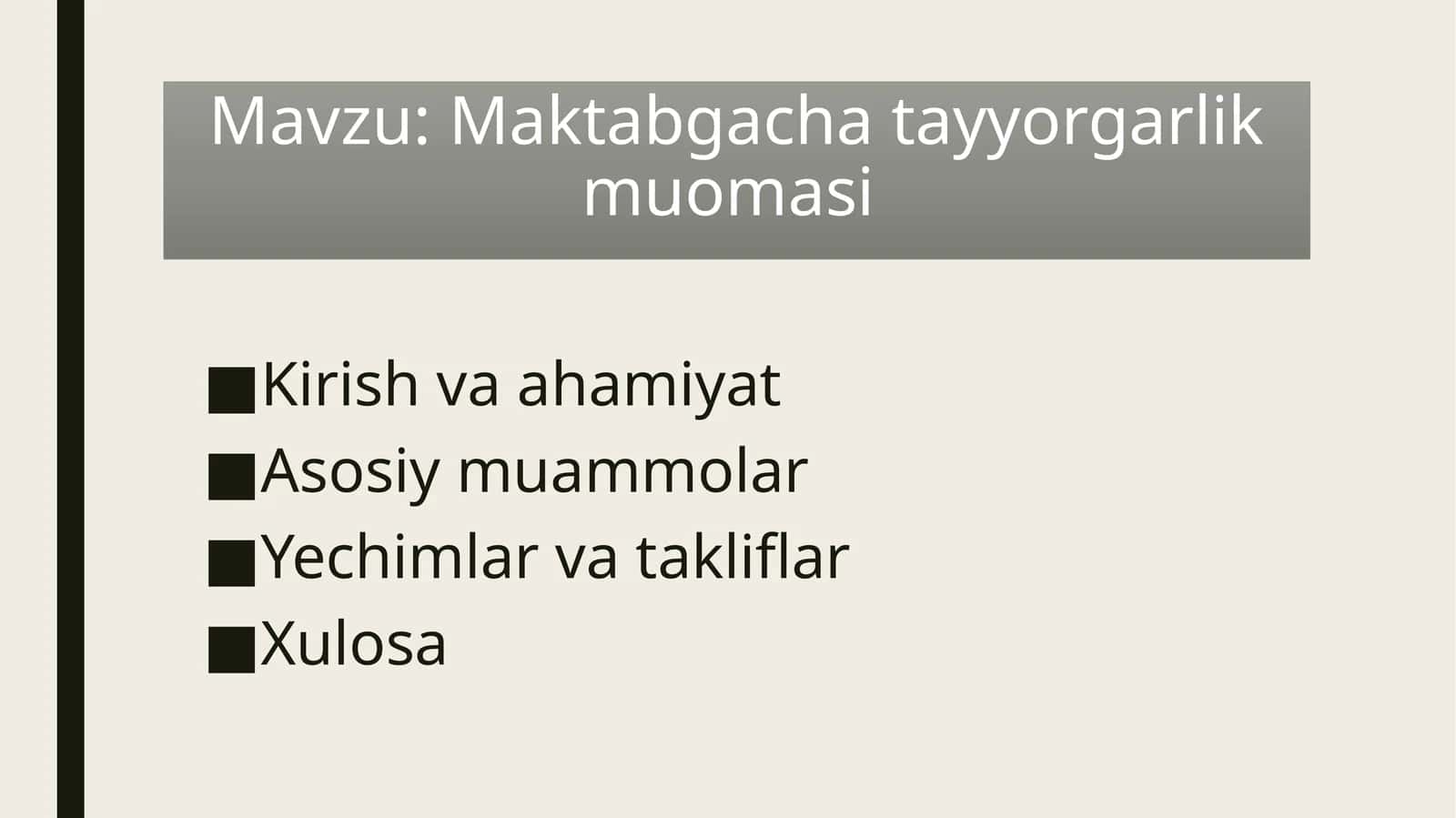 Maktabgacha tayyorgarlik muomasi