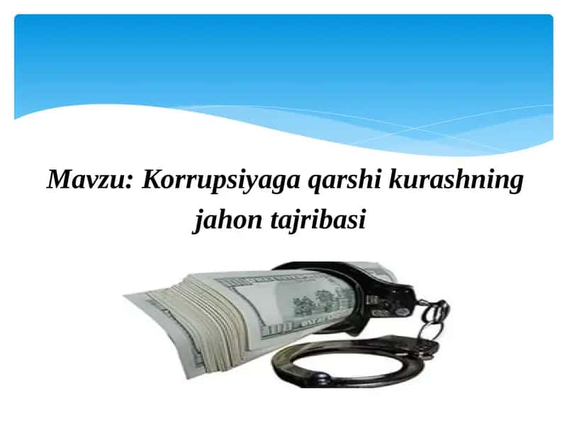 Korrupsiyaga qarshi kurashning jahon tajribasi