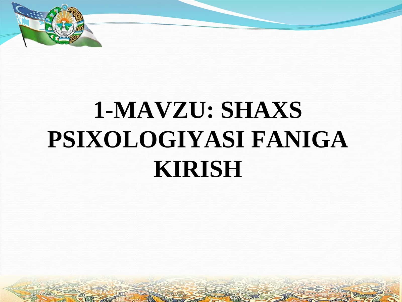 SHAXS PSIXOLOGIYASI FANIGA KIRISH
