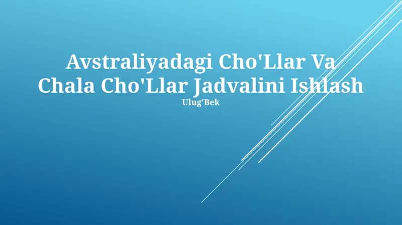 Avstraliyadagi Cho'Llar Va Chala Cho'Llar Jadvalini Ishlash
