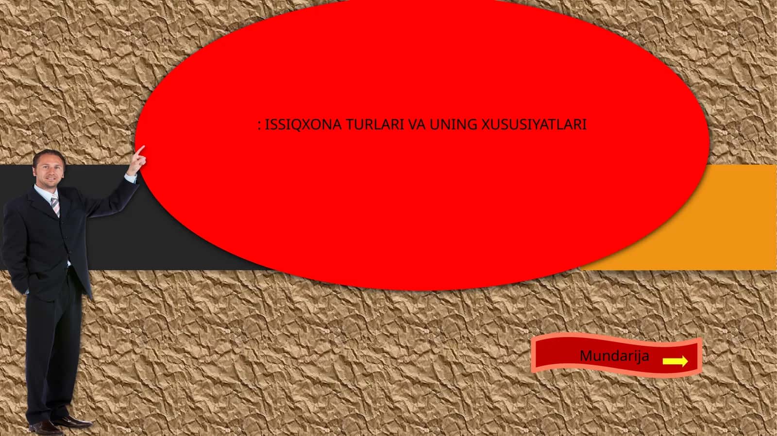 ISSIQXONA TURLARI VA UNING XUSUSIYATLARI