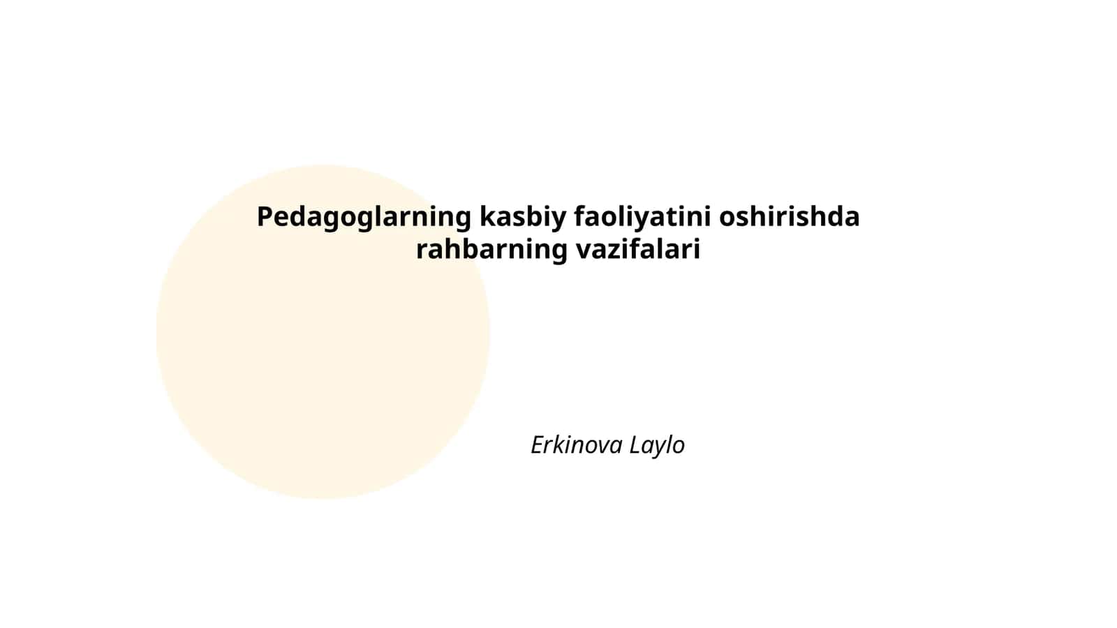 Pedagoglarning kasbiy faoliyatini oshirishda rahbarning vazifalari