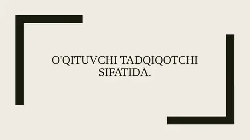 O'qituvchitadqiqotchisifatida