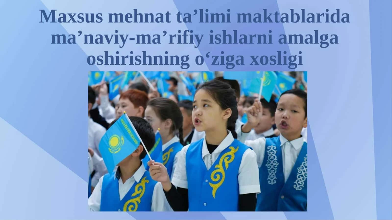 Maxsus mehnat taʼlimi maktablari damaʼnaviy-maʼrifiy ishlarni amalga oshirishning o‘ziga xosligi