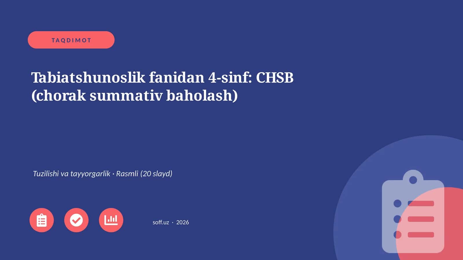 Tabiatshunoslik fanidan 4-sinf: CHSB (chorak summativ baholash)